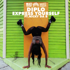 Diplo feat. Nicky Da B - Express Yourself (Toffee Moes Remix)