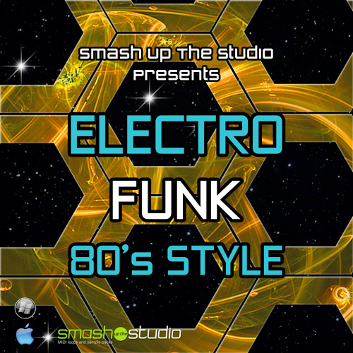 Stream Electro Funk 80s Style Demo by Smash Up The Studio | Listen online  for free on SoundCloud