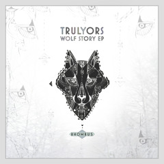 Trulyors - Wolf Story EP - RMBS009