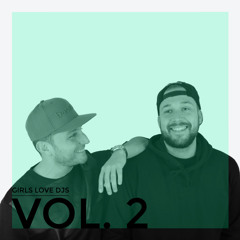 Baskèts & Girls Love DJs Mixtape Vol. 2