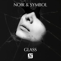 Noir and Symbol - Glass (Raw Club Cut)
