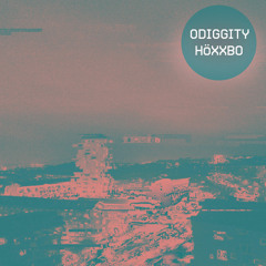 Odiggity - Höxxbo [FREE DOWNLOAD]