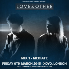 XOYO Mix 1 - Mediate - Friday 6th March 2015