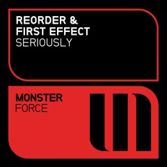 ReOrder & First Effect - Seriously (Preview)
