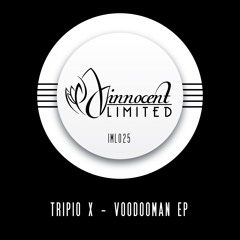 IML025 - Tripio X - VOODOOMAN EP