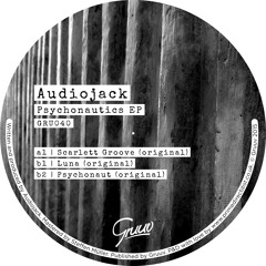 Audiojack - Psychonaut