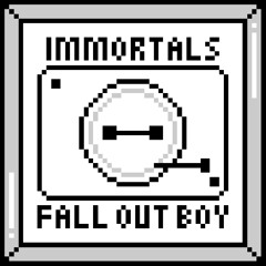 [Cover] Immortals - Fall Out Boy