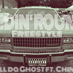 RIDIN' ROUND- Rell da Ghost ft. Chinzo