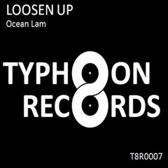Loosen Up - Ocean Lam