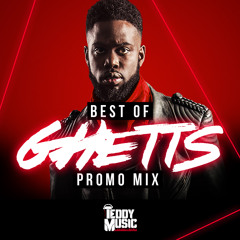 Best Of Ghetts Promo Mix (Mixed By Teddy Music)