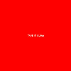 Take It Slow(Cover)