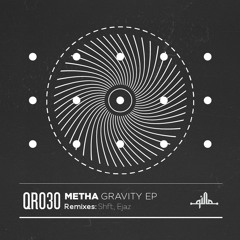 Metha - Gravity (QR030)