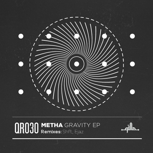 Metha - Gravity (QR030)