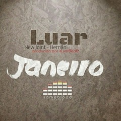 Luar Ft New Joint & Hernâni - Janeiro (Não Há Taco No Bolso