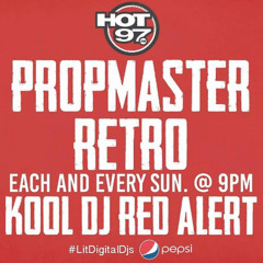 KOOL DJ RED ALERT - PROP MASTER RETRO SHOW 2-8-15