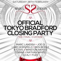 Sinful Sessions - Official Tokyo Bradford Closing Party 28th Feb - Mixed by Luke Horsfield