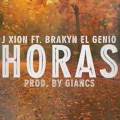 J Xion Ft Brakyn El Genio - Horas (Geka Music)