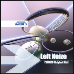 LEFT NOIZE - I´M FREE (ORIGINAL MIX)  C2TK013