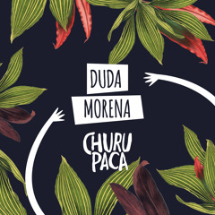 02 - Duda Morena (ft. Chango Spasiuk)