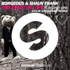 Borgeous and Shawn Frank - This Could Be Love (Colin Callahan Remix)