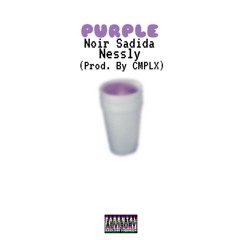 Purple- Noir Sadida Feat Nessly (Prod By CMPLX)
