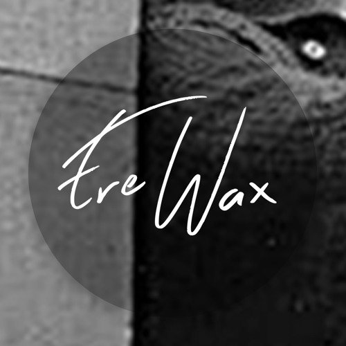 Ere Wax Promo Mix