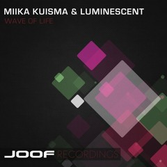 Miika Kuisma & Luminescent - Wave Of Life (Mark Greene Remix) [JOOF]