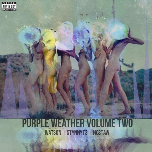 watson x styn - purple weather pt. II