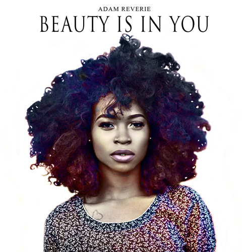 Beauty Is In You (Prod: @Eli_Myles)