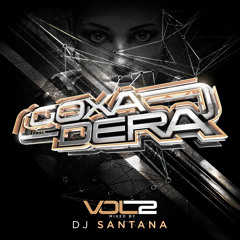 Goxadera Vol 2 - BY DJ SANTANA LMP - 2015