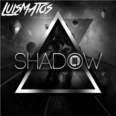 Luis Matos - Shadow (Original Mix)