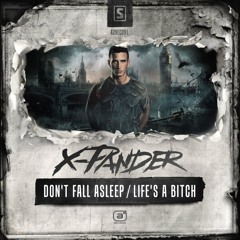 X-Pander - Life’s A Bitch