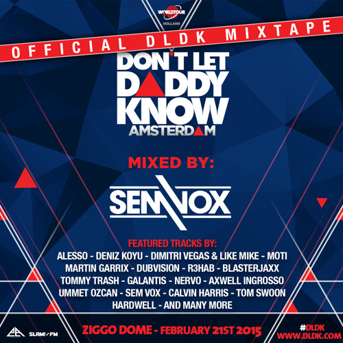 DON'T LET DADDY KNOW | AMSTERDAM | OFFICIAL MIXTAPE '15