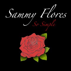 Simple by Sammy Flores