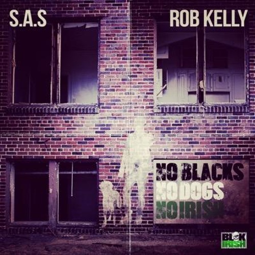 The Wicked SAS & Rob Kelly featuring Rim From Da Villinz