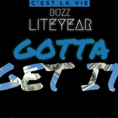 12 - Buzz Liteyear - Gotta Get It
