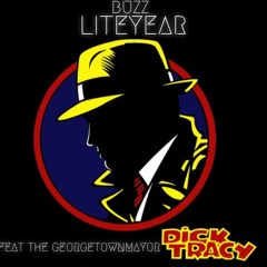 03 - Buzz Liteyear Ft Willy Hutch - Dick Tracy
