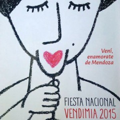 Mi amada Mendoza- Vendimia 2015