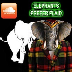 ELEPHANTS PREFER PLAID by ROCK PAPER ELEPHANTS
