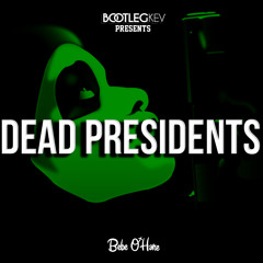 Dead Presidents (Freestyle)