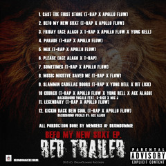 Red Trailer- Befo My New Shxt EP (Full Album)
