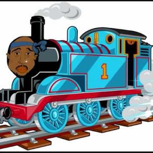 Tupac The Tank Engine