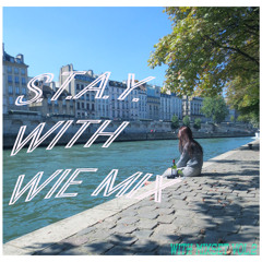Stay With WiE MIX (WITH MIXSET Vol.2)