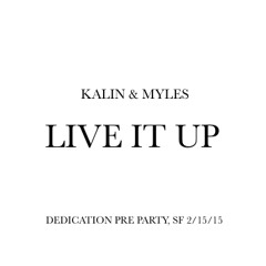 Live It Up - Kalin & Myles