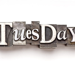 Tuesday