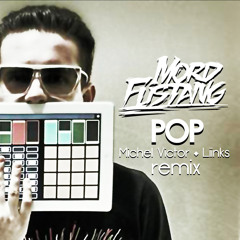 Pop ft. Liinks (Michel Victor Remix)