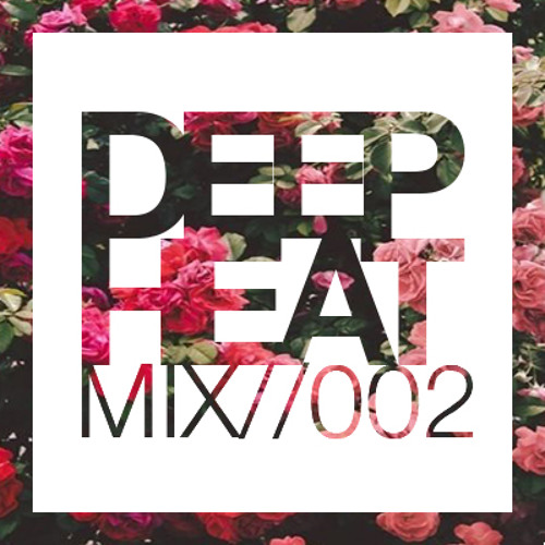 Deep Heat Mix // 002