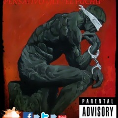 PENSATIVO - JLT  "EL PUCHU" (PROD BY:FLOWMIST RECORDS/FORMULA MACHINE STUDIOS)