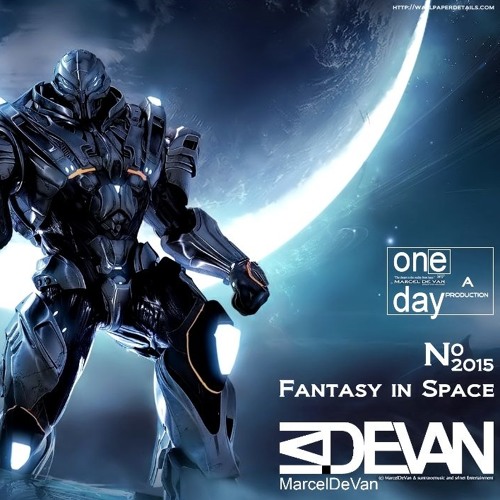 MarcelDeVan - Fantasy In Space [ No2015 ]