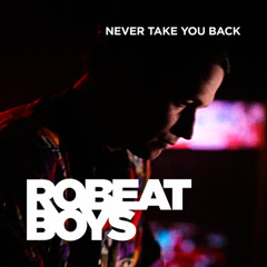 Never Take You Back - VIDEO RELEASE MARCH 24